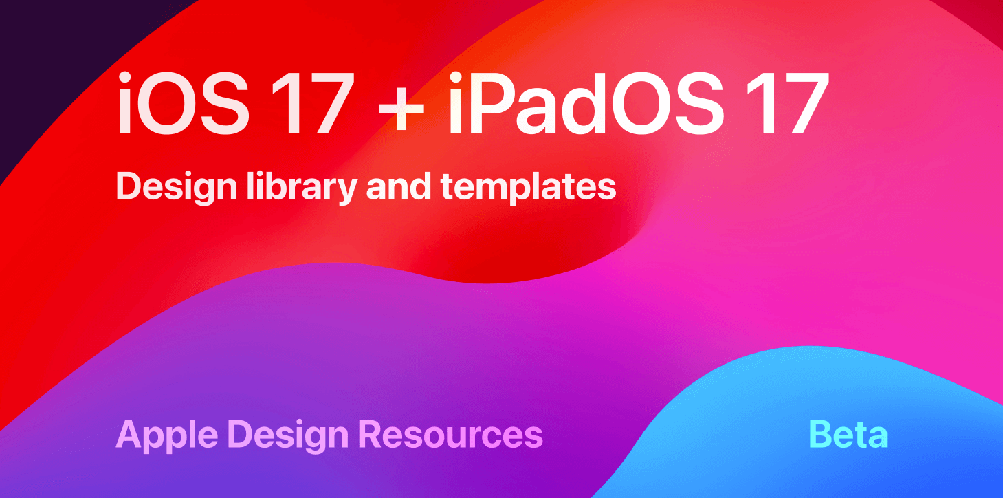 Oficial: Kit de design da Apple no figma – iOS 17 and iPadOS 17